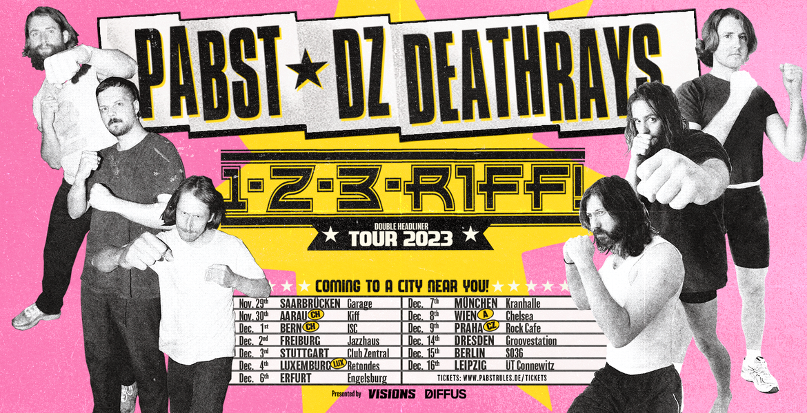 Tickets PABST + DZ DEATHRAYS, 1, 2, 3 RIFF! in Berlin